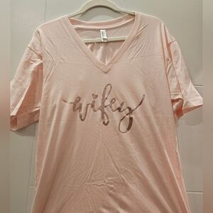 Wifey Pink Shirt